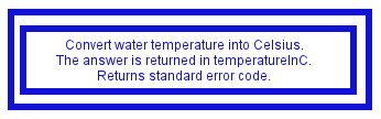 Comment
            box for ConvertWaterTemperatureToC